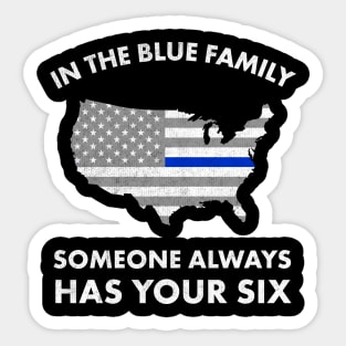 Police Thin Blue Line Family Got Your Six Backup Pride Sticker